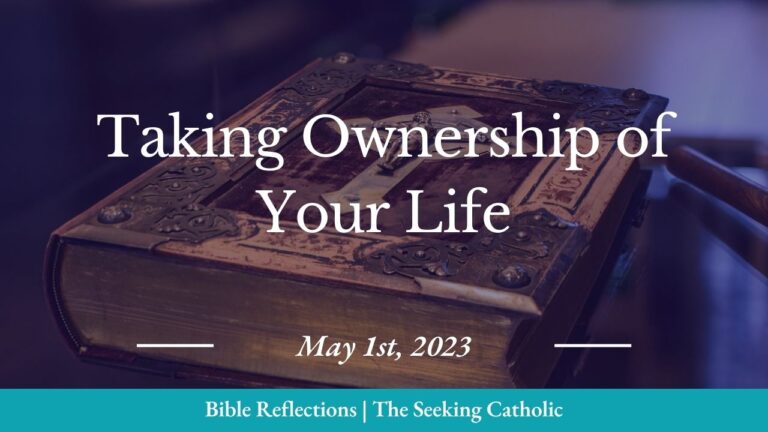 bible reflections - taking ownership of your life