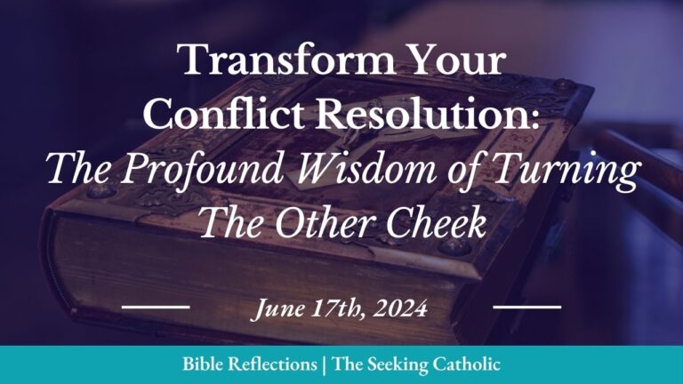 Transform Your Conflict Resolution, The Profound Wisdom of Turning The Other Cheek