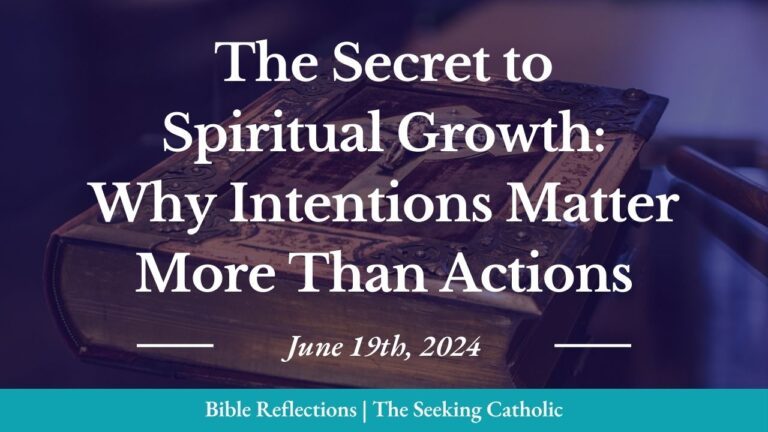 The Secret to Spiritual Growth: Why Intentions Matter More Than Actions