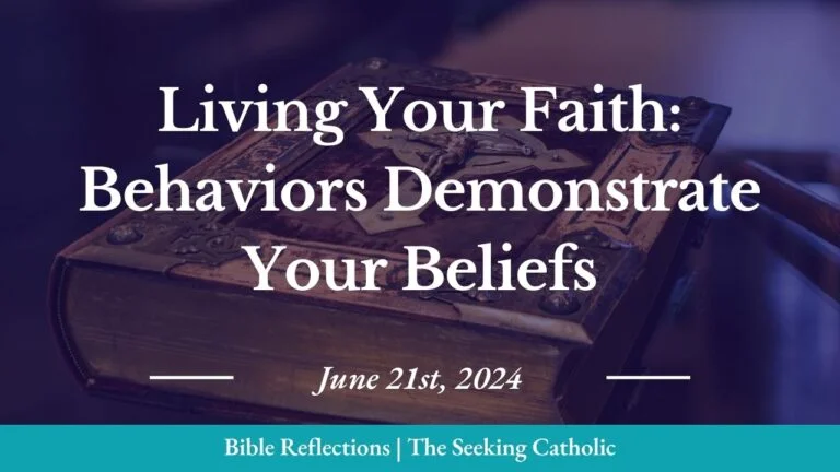 Living Your Faith: Behaviors Demonstrate Your Beliefs